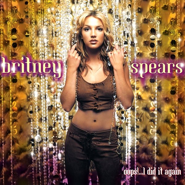Britney Spears ‎– Oops!...I Did It Again (2000)