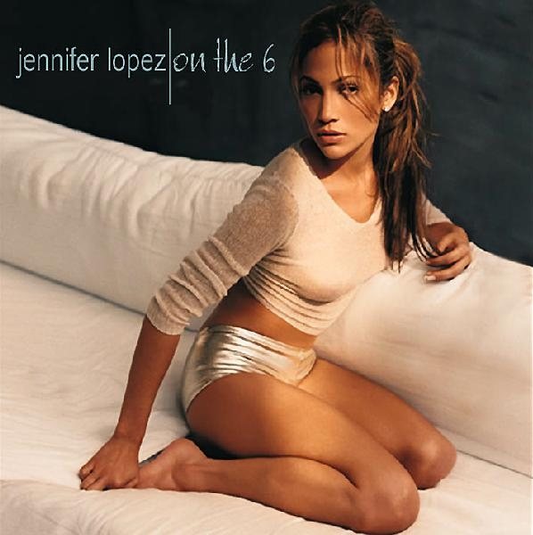 Jennifer Lopez ‎– On The 6 (1999)