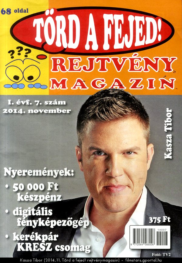 Kasza Tibor (2014.11. Trd a fejed! rejtvnymagazin)