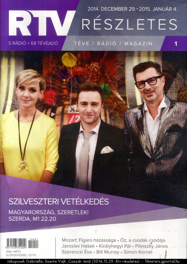 Jakupcsek Gabriella, Szente Vajk & Csiszr Jen (2014.12.29. Rtv rszletes)