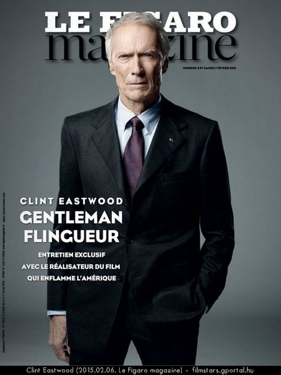 Clint Eastwood (2015.02.06. Le Figaro magazine)