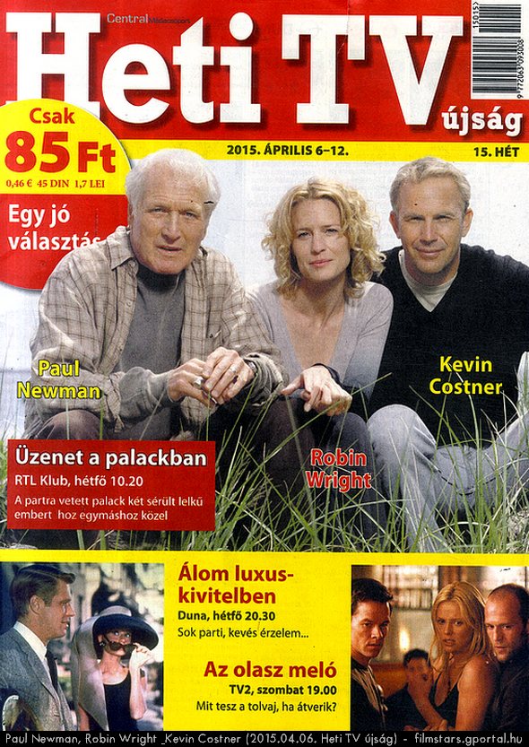 Paul Newman, Robin Wright & Kevin Costner (2015.04.06. Heti TV jsg)