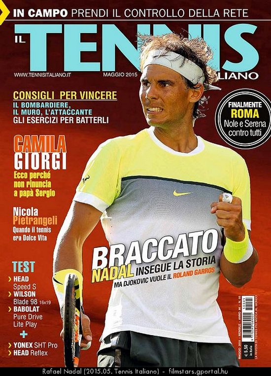 Rafael Nadal (2015.05. Tennis Italiano)