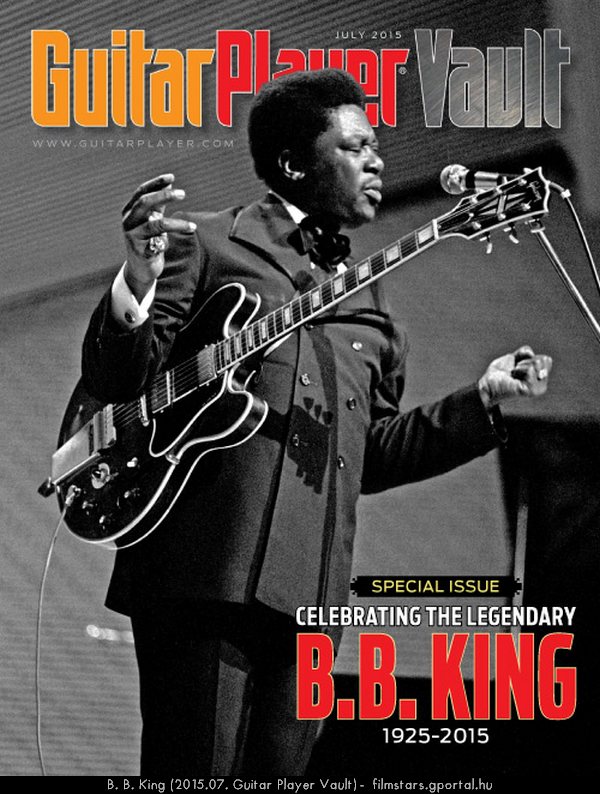 B. B. King (2015.07. Guitar Player Vault)