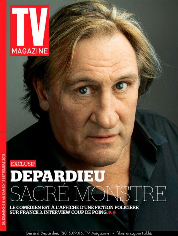 Grard Depardieu (2015.09.06. TV Magazine)