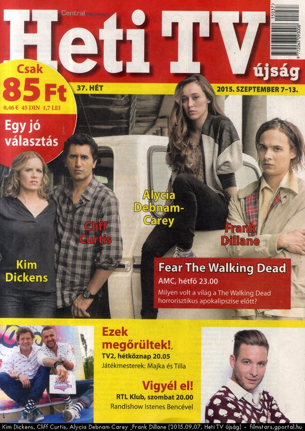 Kim Dickens, Cliff Curtis, Alycia Debnam Carey & Frank Dillane (2015.09.07. Heti TV jsg)