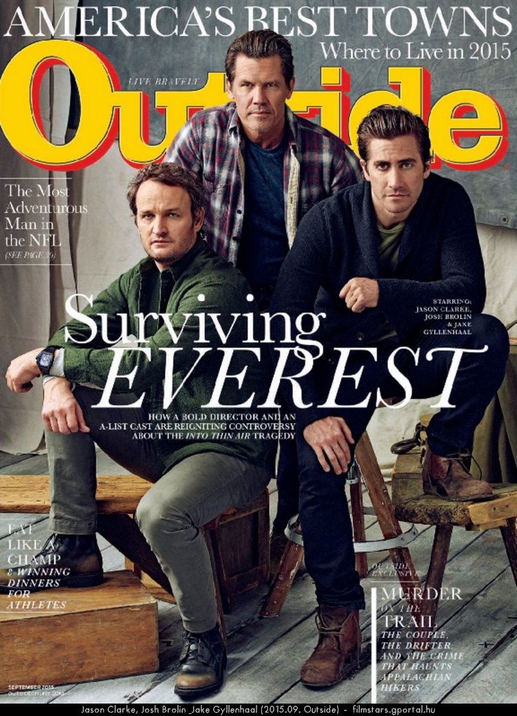 Jason Clarke, Josh Brolin & Jake Gyllenhaal (2015.09. Outside)