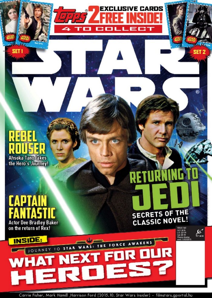 Carrie Fisher, Mark Hamill & Harrison Ford (2015.10. Star Wars Insider)