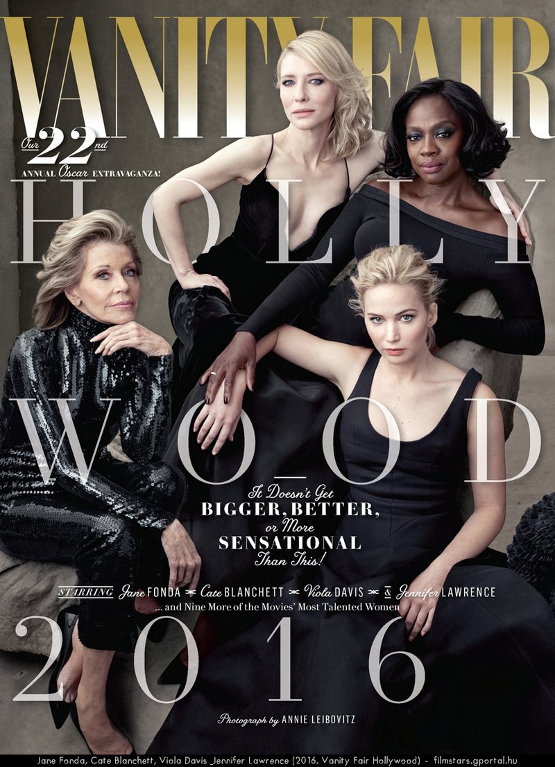 Jane Fonda, Cate Blanchett, Viola Davis & Jennifer Lawrence (2016. Vanity Fair Hollywood)