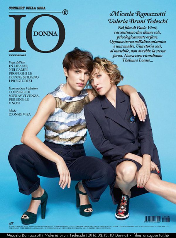Micaela Ramazzotti & Valeria Bruni Tedeschi (2016.02.13. IO Donna)