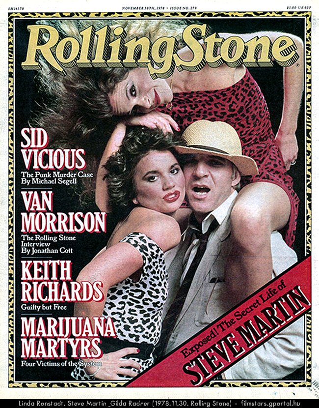 Linda Ronstadt, Steve Martin & Gilda Radner (1978.11.30. Rolling Stone)